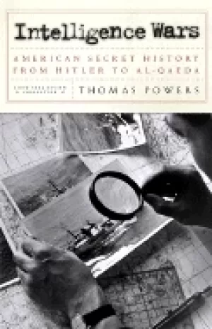 Image of intelligence wars american secret history from hitler to al qaeda