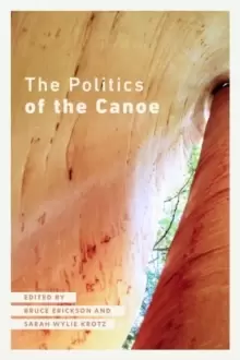 Image of The Politics of the Canoe