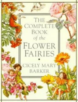 Image of The Complete Book of Flower Fairies. by Cicely Mary Barker Hardback