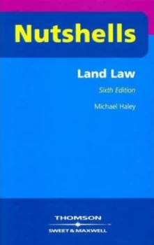 Image of Land Law in a Nutshell by Michael Haley and William Howarth Book