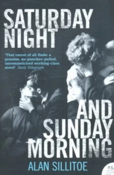 Image of Saturday Night and Sunday Morning by Alan Sillitoe Paperback