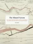Image of minard system the complete statistical graphics of charles joseph minard