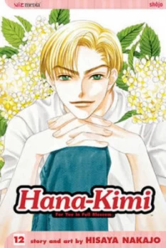 Image of Hana-Kimi. Vol. 12 by Hisaya Nakajo Paperback