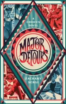 Image of Major Detours : A Choices Novel