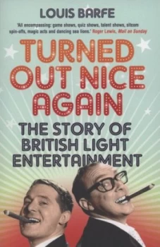 Image of Turned Out Nice Again by Louis Barfe Paperback