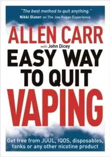 Image of Allen Carr's Easy Way to Quit Vaping : Get Free from JUUL, IQOS, Disposables, Tanks or any other Nicotine Product