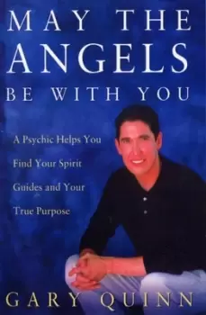 Image of May the angels be with you by Gary Quinn