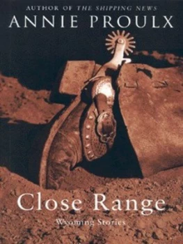 Image of Close Range by Annie Proulx Book