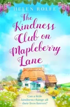 Image of The Kindness Club on Mapleberry Lane by Helen J. Rolfe