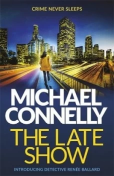 Image of The Late Show by Michael Connelly Book