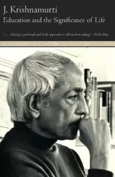 Image of Education and the Significance of Life by Krishnamurti