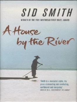 Image of A House by the River by Sid Smith Hardback