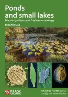 Image of Ponds and small lakes : Microorganisms and freshwater ecology