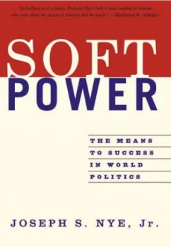 Image of Soft Power by Joseph S. Nye Jr. Paperback