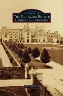 Image of Biltmore Estate : Gardens and Grounds