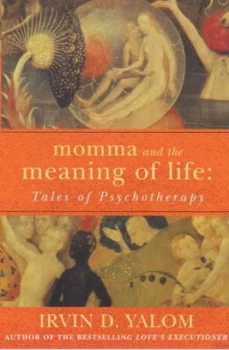 Image of Momma and the Meaning of Life by Irvin D. Yalom Paperback