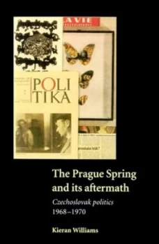 Image of The Prague Spring and Its Aftermath by Kieran Williams Paperback