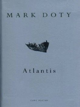 Image of Atlantis by Mark Doty Book