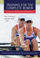 Image of training for the complete rower a guide to improving performance