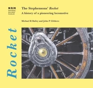 Image of The Stephensons Rocket by Michael R Bailey Paperback