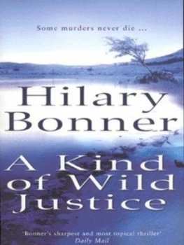 Image of A Kind of Wild Justice by Hilary Bonner Book