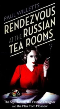 Image of Rendezvous at the Russian Tea Rooms by Paul Willetts Hardback