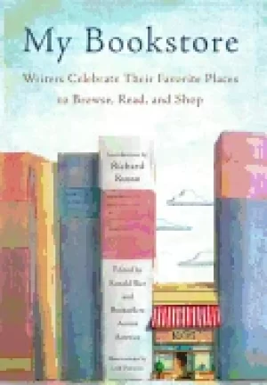 Image of my bookstore writers celebrate their favorite places to browse read and sho