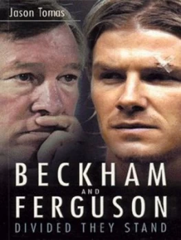 Image of Beckham and Ferguson by Jason Tomas Paperback