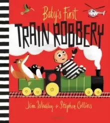 Image of Baby's First Train Robbery