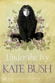 Image of Under the Ivy by Graeme Thomson Hardback