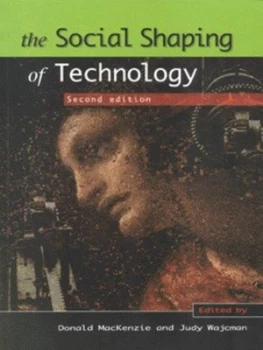 Image of The Social Shaping of Technology by Donald Mackenzie Paperback