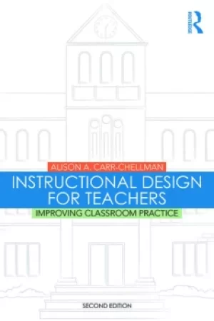 Image of Instructional Design for TeachersImproving Classroom Practice
