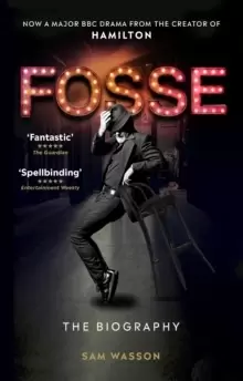 Image of Fosse : The Biography