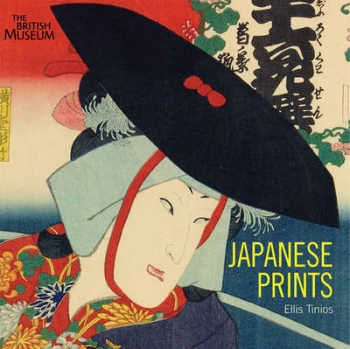 Image of Japanese Prints by Ellis Tinios Paperback