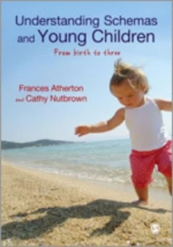 Image of Understanding Schemas and Young Children by Frances Atherton Paperback