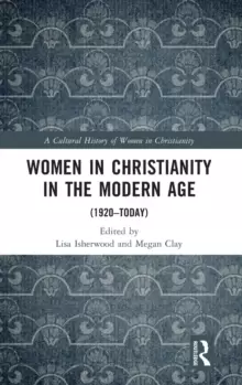 Image of Women in Christianity in the Modern Age : (1920-today)