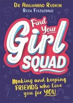 Image of Find your girl squad by Angharad Rudkin
