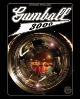 Image of Gumball 3000 the Official Annual by Maximillion Cooper and Luc Janin and Matt Delahunt Hardback