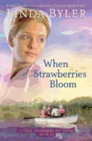 Image of when strawberries bloom a novel