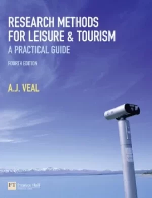 Image of Research methods for leisure and tourism by A.J. Veal