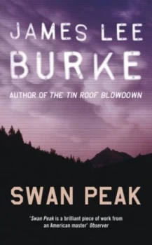 Image of Swan Peak by James Lee Burke Book