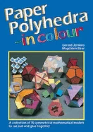 Image of paper polyhedra in colour a collection of 15 symmetrical mathematical model