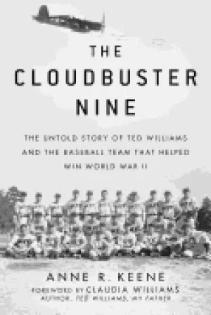 Image of cloudbuster nine the untold story of ted williams and the baseball team tha