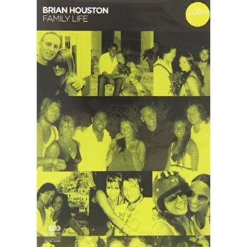 image of BRIAN HOUSTON - HILLSONG - Family Life CD