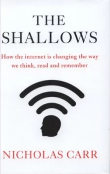 Image of The Shallows by Nicholas G Carr Hardback
