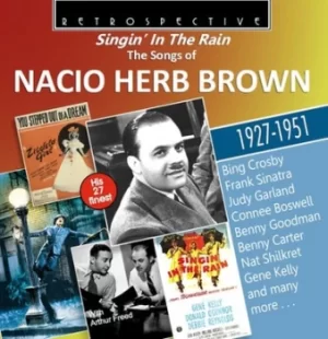 Image of Singin in the Rain The Songs of Nacio Herb Brown by Various Artists CD Album