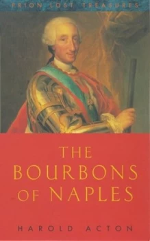 Image of The Bourbons of Naples by Harold Acton Paperback