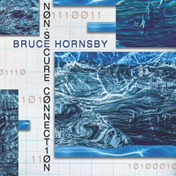 image of Bruce Hornsby - Non-Secure Connection Vinyl