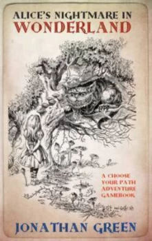 Image of Alices Nightmare in Wonderland by Jonathan Green Paperback