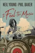 Image of to feel the music a songwriters mission to save high quality audio